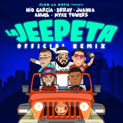 90- NIO GARCIA FT ANUEL & JUAN &  MYKE TOWERS - La Jeepeta (Remix) 4Versiones [Dj $EBAZ 2020]