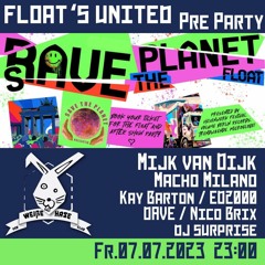 Float's United Pre Party  - Rave The Planet Warm Up @ Der Weisse Hase Berlin