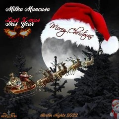 Last X-mas This Year (2022) ❤️ 🎧