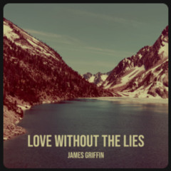 Love Without the Lies