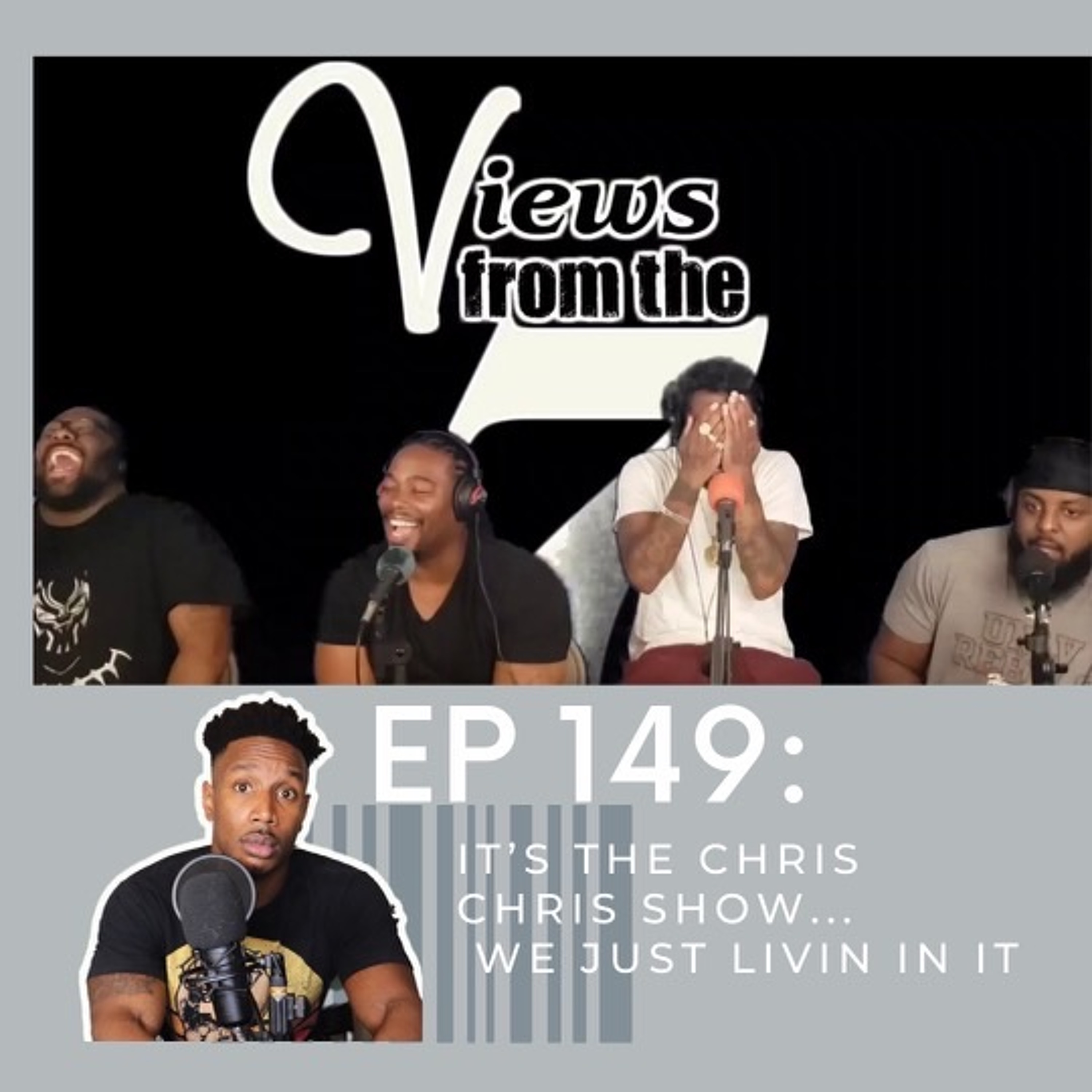 Ep 149 This Is The Chris Chris Show We Just Livin In It ft @Chris_Benjii episode artwork