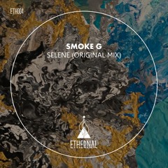 Smoke G - Selene (Original Mix)