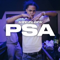 Kay Flock - PSA (Nxstyyy Remix)
