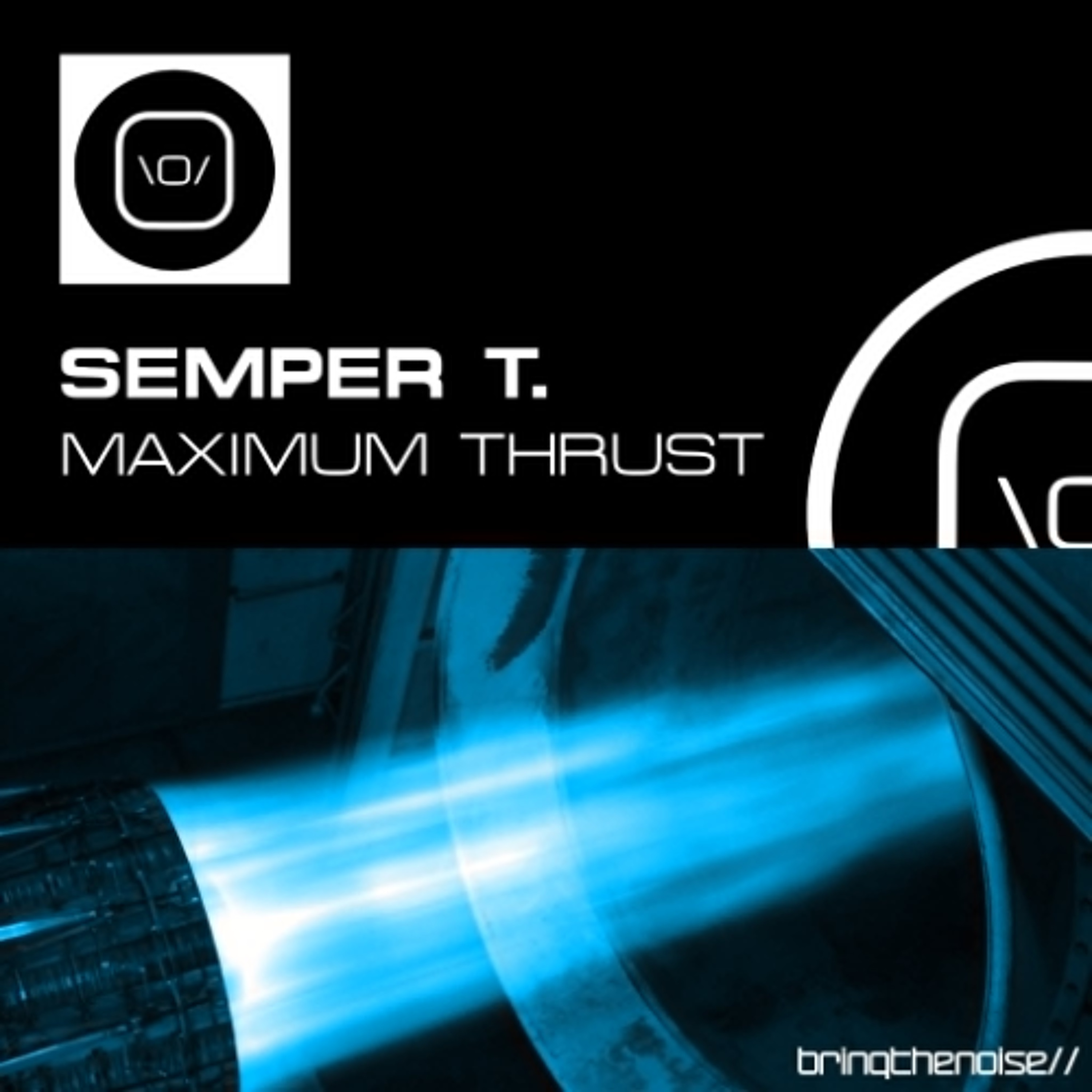 Semper T. - Maximum Thrust (Promo) episode artwork