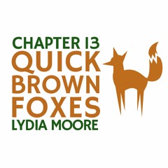 Chapter 13: Lydia Moore