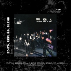 KUNAN MONG PIC - O SIDE MAFIA, BRGR, AL JAMES (CLAWD "MILLION DOLLAR BABY" BLEND)