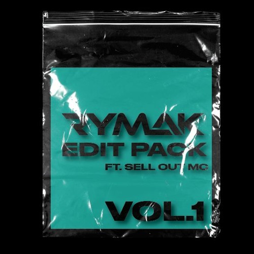 Rymak Edit Pack Volume 1 Ft. Sell Out MC FREE DOWNLOAD
