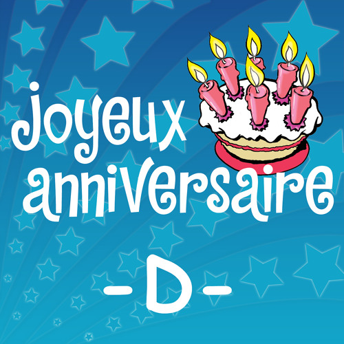 Stream Joyeux Anniversaire Davy By Joyeux Anniversaire Listen Online For Free On Soundcloud