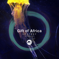 𝐏𝐑𝐄𝐌𝐈𝐄𝐑𝐄 Ecstasy - Gift of Africa [M-Sol DEEP]