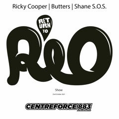 Return to Rio show on Centreforce Radio 23 Oct 2021