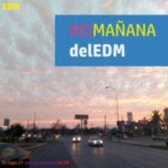 ElMAÑANAdelEDM | DJ Siglo 21 Avanza Avanza Sessions #119