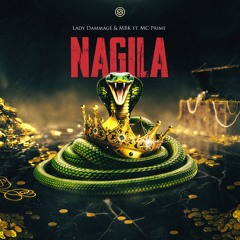 Lady Dammage & MBK ft. MC Prime - Nagila