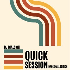 QUICK SESSIONS 1 (DANCEHALL EDITION)
