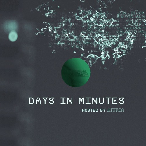 Days In Minutes / Episode 061 / May 2022