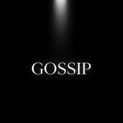 GOSSIP