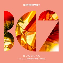 Sistersweet - Noocnac (Monostone Remix)