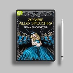 Zombie allo specchio by Gena Showalter. Gratis Ebook [PDF]