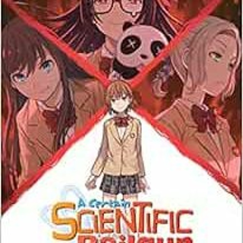 GET PDF EBOOK EPUB KINDLE A Certain Scientific Railgun Vol. 17 by Kazuma Kamachi,Moto