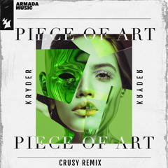 Kryder - Piece Of Art (Crusy Remix)