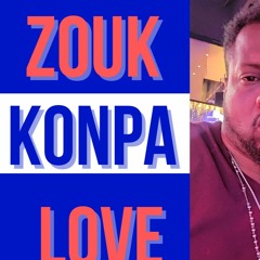 ZOUK KONPA REMIX 2022