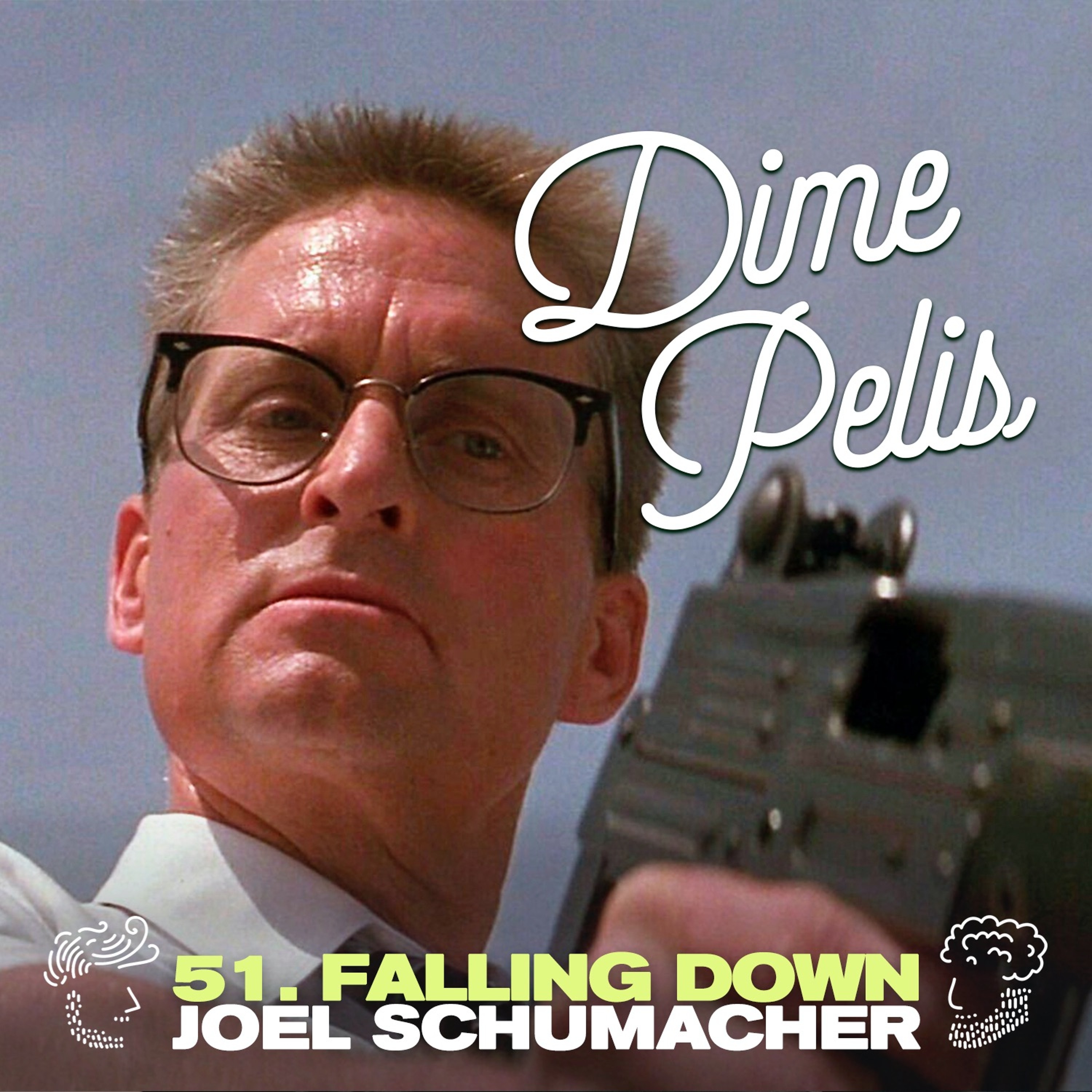 Episodio 51. FALLING DOWN de Joel Schumacher