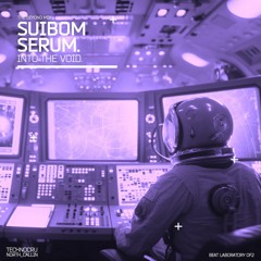 SUIBOM SERUM - INTO THE VOID