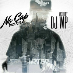 NO CAP MIXTAPE - DJ WP (HIP HOP TRAP DRILL 🇮🇹)