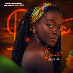 PRETAA👩🏾 - Orivaldo Gutson & Robson Denzel(Feat. Willy Jr)