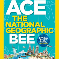 [GET] EBOOK 📘 How to Ace the National Geographic Bee, Official Study Guide, Fifth Ed