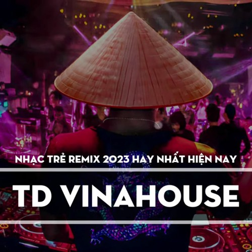 Stream NONSTOP 2023 Nhạc Trẻ Remix Hay Nhất Hiện Nay Nhạc Dj Bass Cực