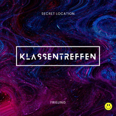 FRIELING - Klassentreffen @SecretLocation 12.10.2025