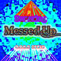 Burnring - Messed Up (O.B.K.N Remix)