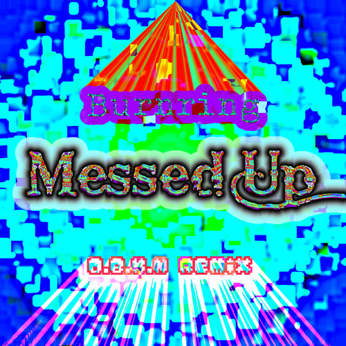 Burnring - Messed Up (O.B.K.N Remix)