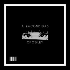 A ESCONDIDAS - JOSÉ CROWLEY