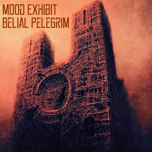 Mood Exhibit & Belial Pelegrim - Stronghold Of Etherea