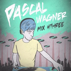 Mix #three: Pascal Wagner [DE]