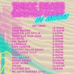 THICC Beats Rooftop Party- Miami Music Week with LOLO KNOWS