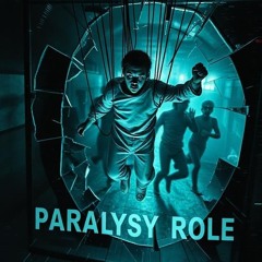 Paralysis Role