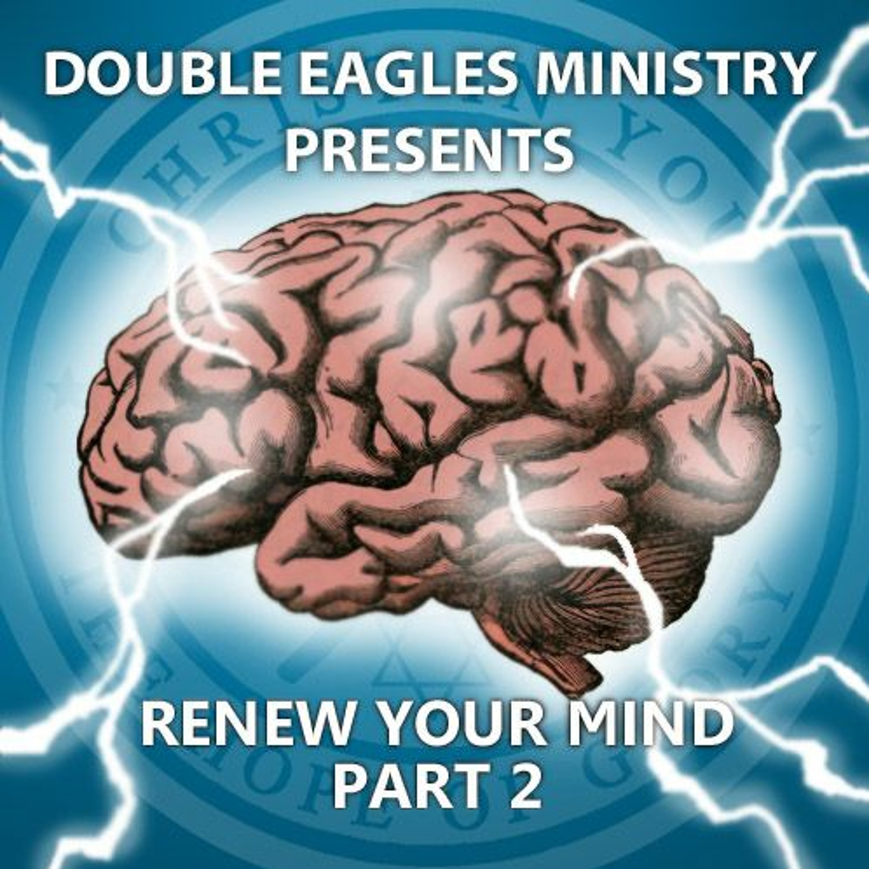Renew Your Mind, Pt 2 episode artwork