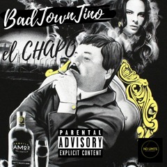 BadTownTino ft Brian Supreme &Tech-ElChapo