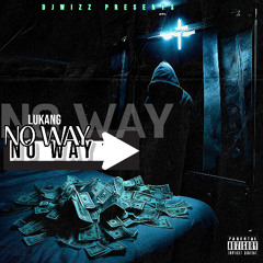 No Way