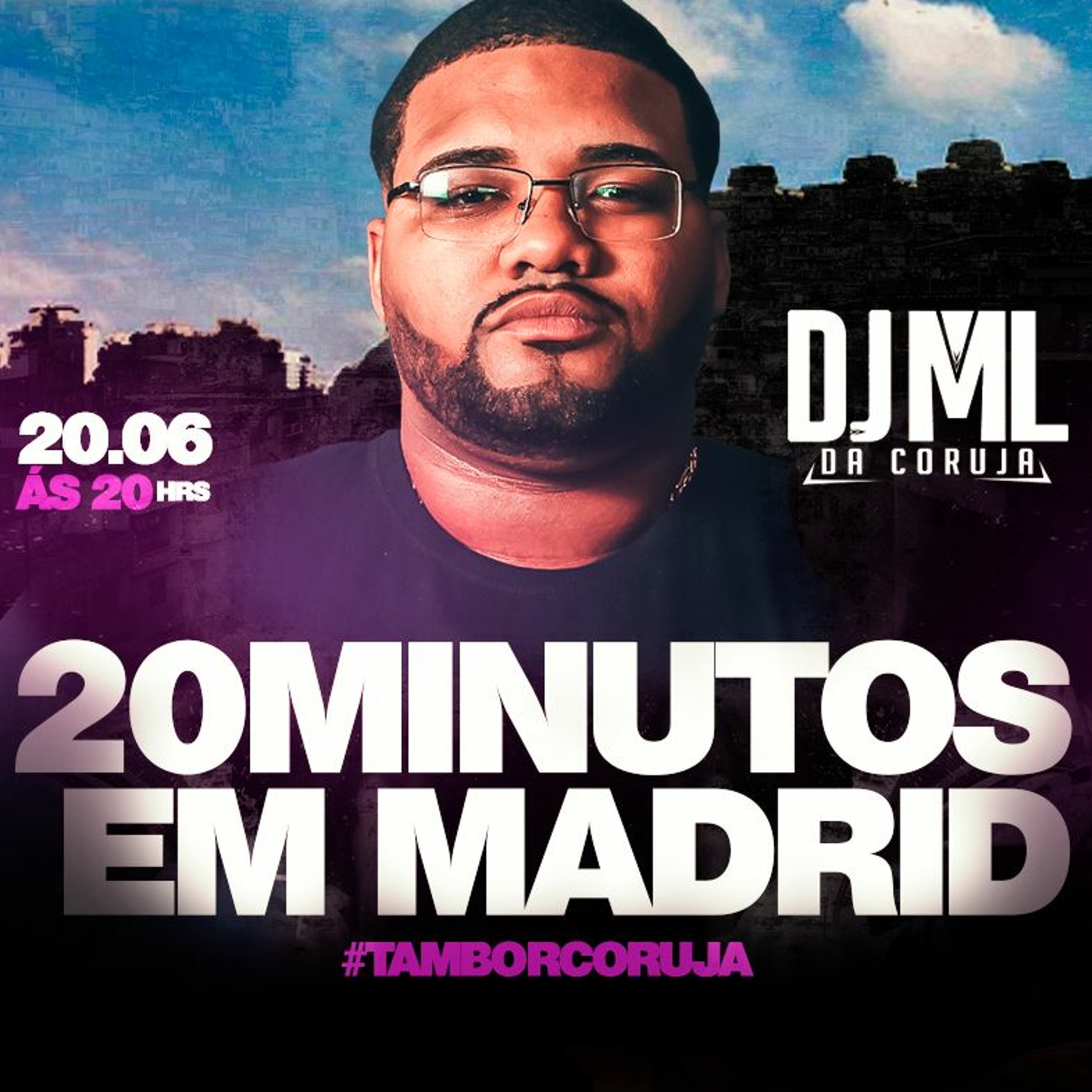 20 MINUTOS EM MADRID [ [ DJ ML DA CORUJA ] ] #PISTÃODEMADRID 2022 episode artwork