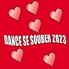 Stream DANCE SE SOUBER 2023 - MUSICAS MAIS TOCADAS DO TIK TOK 2023