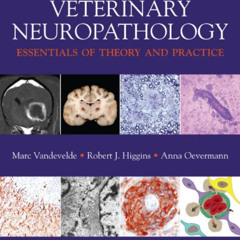 free KINDLE 📚 Veterinary Neuropathology: Essentials of Theory and Practice by  Marc