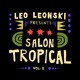 on Leo Leonski presents Salon Tropical Vol. 2