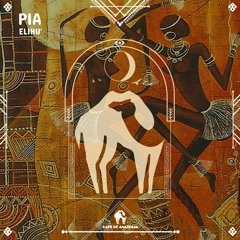 ELIHU' - Pia (Cafe De Anatolia)