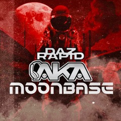 Daz Rapid & Aka - Moonbase (Sample)