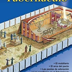 [VIEW] [EPUB KINDLE PDF EBOOK] El Tabernáculo: Simbolismo en el Tabernáculo (Spanish