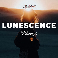 Blugazer - Lunescence
