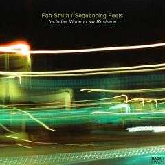 Sequencing Feels (Vincent Law Reshape)